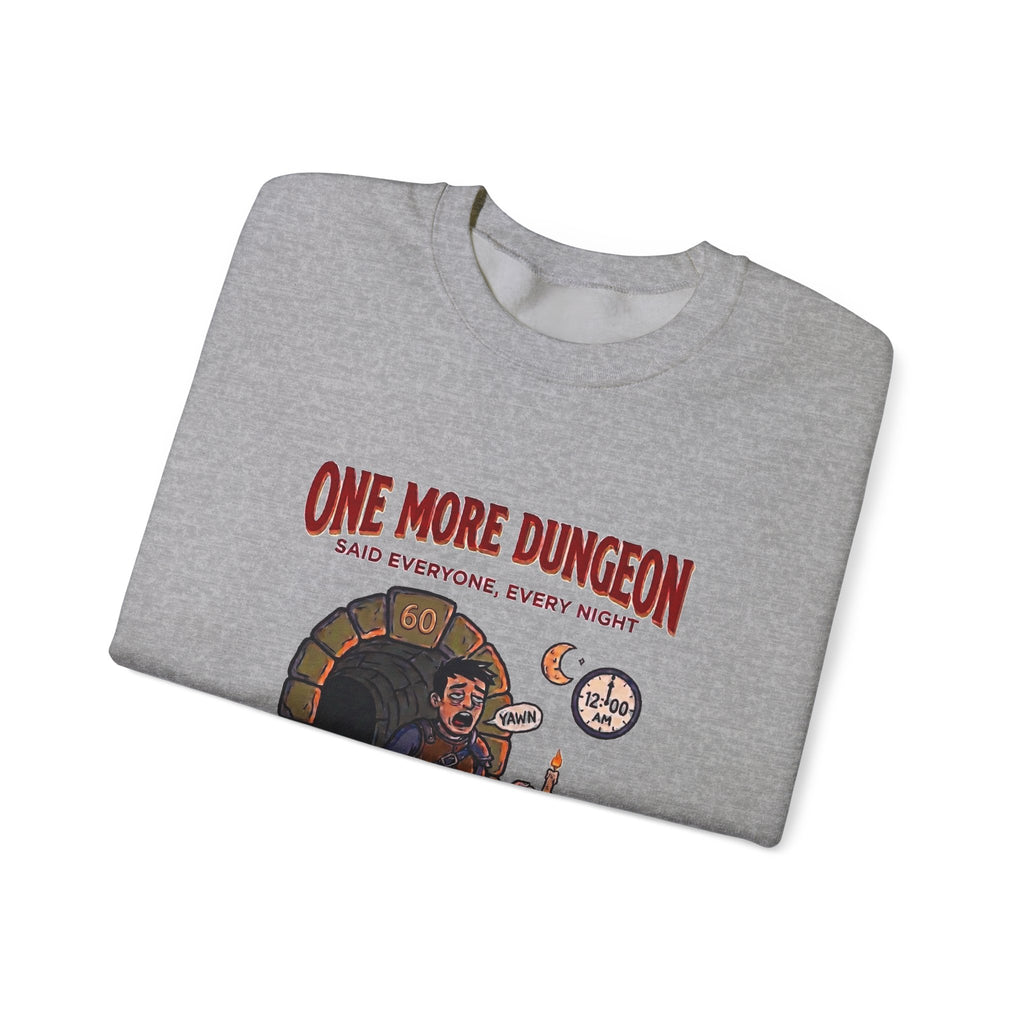 One More Dungeon Graphic Sweatshirt — Funny RPG Gamer Crewneck