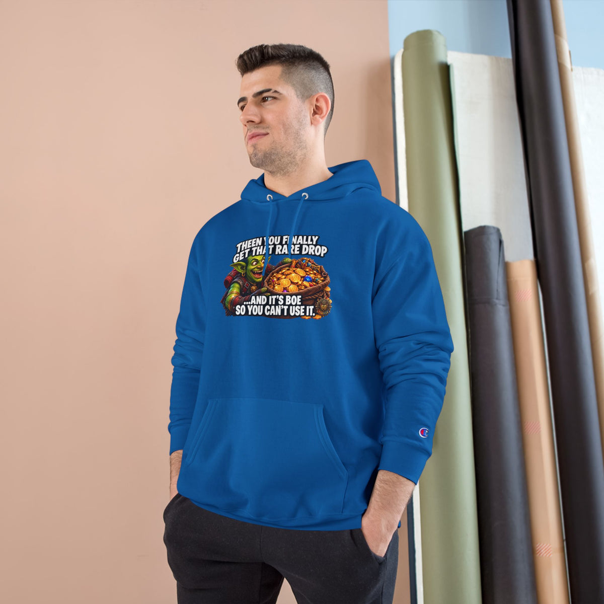 Gamer Meme Hoodie — "Then You Finally Get That Rare Drop and It's BoE So You Can't Use It"