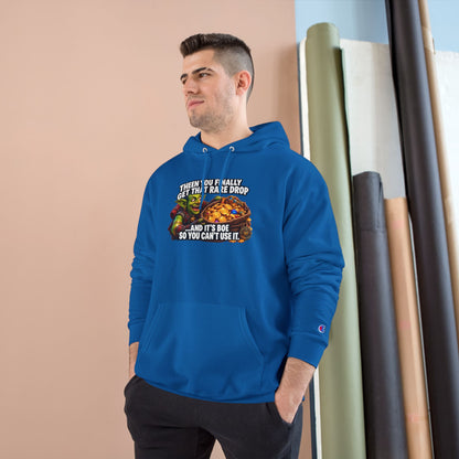 Gamer Meme Hoodie — "Then You Finally Get That Rare Drop and It's BoE So You Can't Use It"