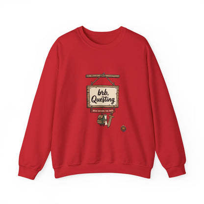 Crewneck Sweatshirt — “brb, Questing” RPG Gamer Graphic