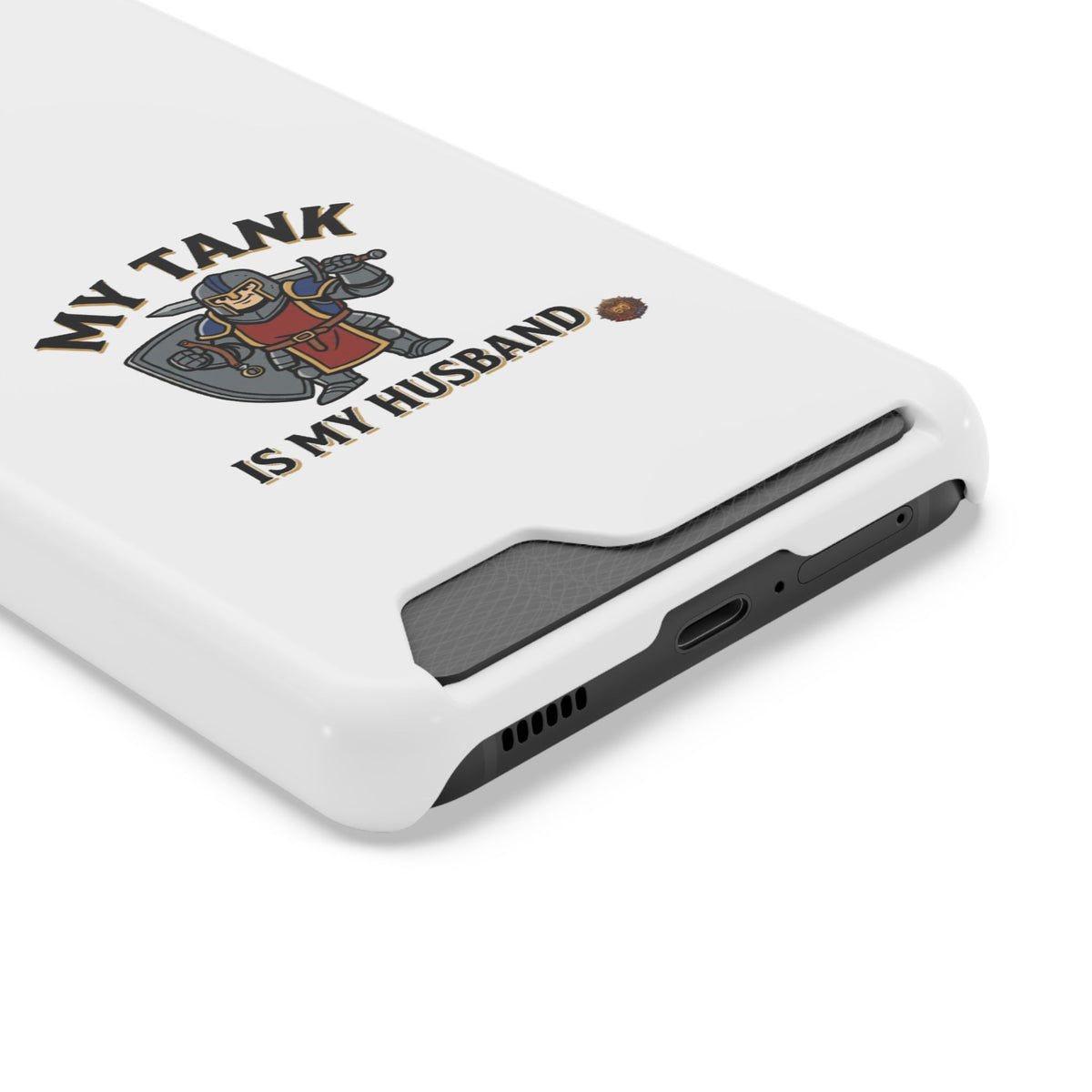 Phone Case with Card Holder — "My Tank Is My Husband" Gamer Military Wallet Case