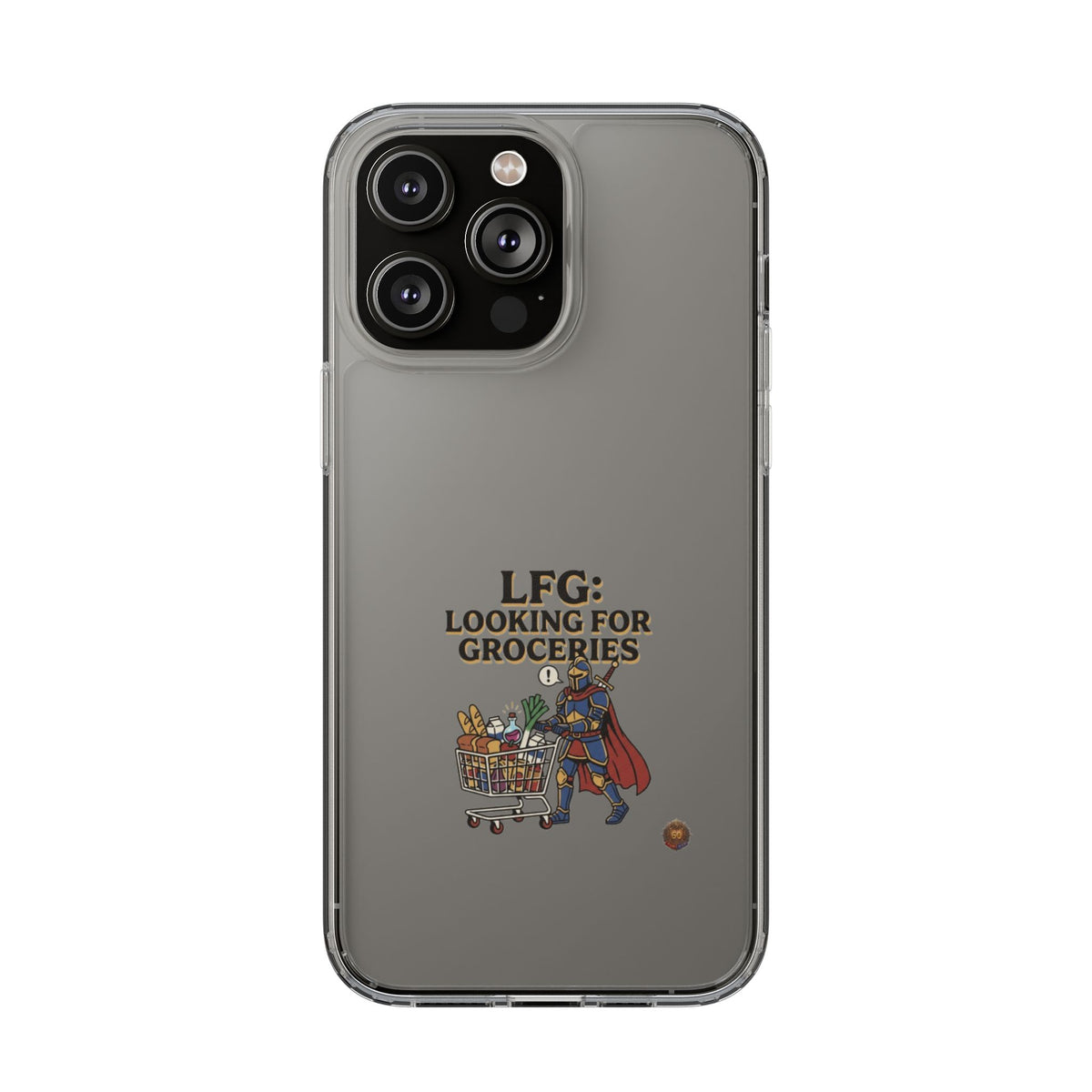 Clear Phone Case — “LFG: Looking For Groceries” Grocery Shopper Design