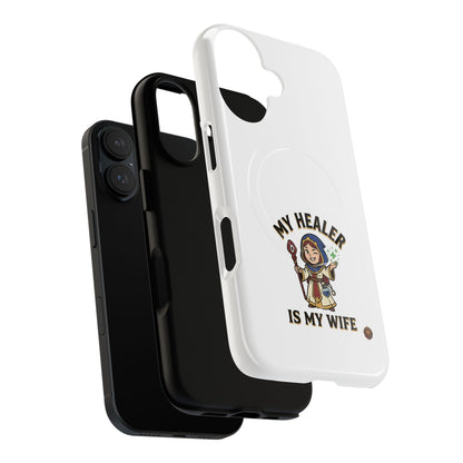 Phone Case — “My Healer Is My Wife” Cute RPG Healer Design, Tough Magnetic Protective Case