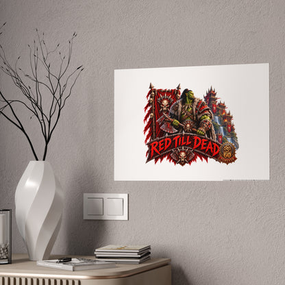 Red Till Dead Gloss Poster — Fantasy Orc Warrior Art Print