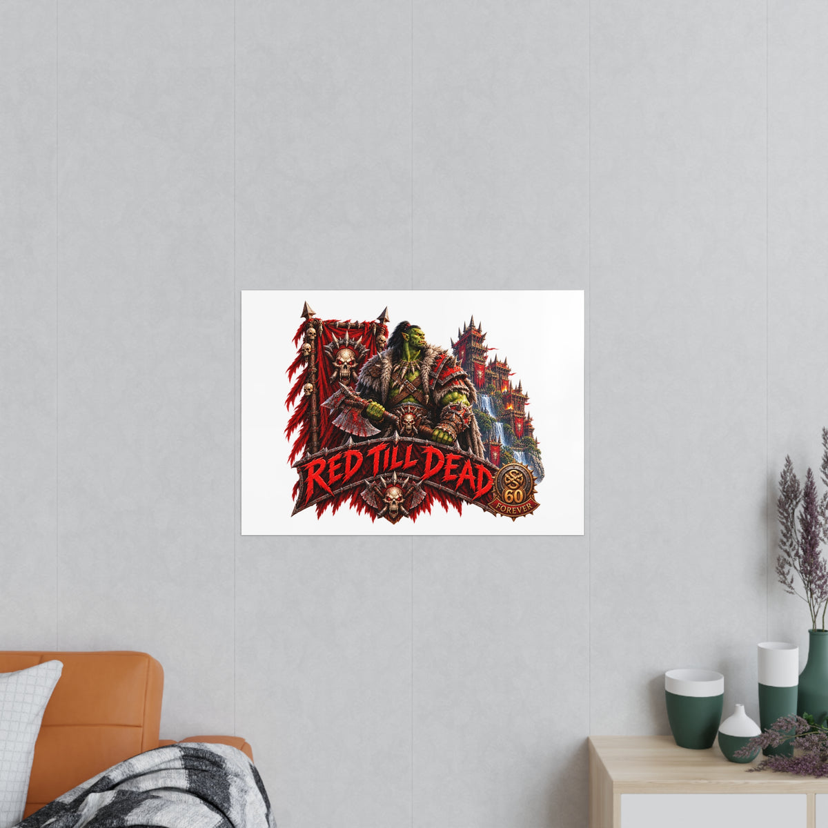 Red Till Dead Orc Warrior Poster