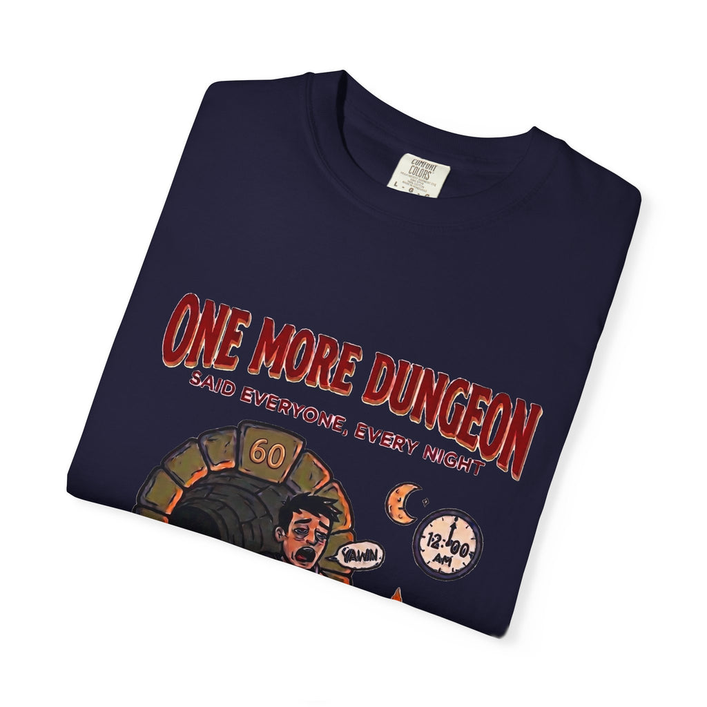 One More Dungeon T-Shirt — Funny RPG Gamer Tee