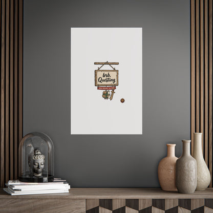 BRB Questing Poster — "Back Before the Raid" RPG Gaming Wall Art