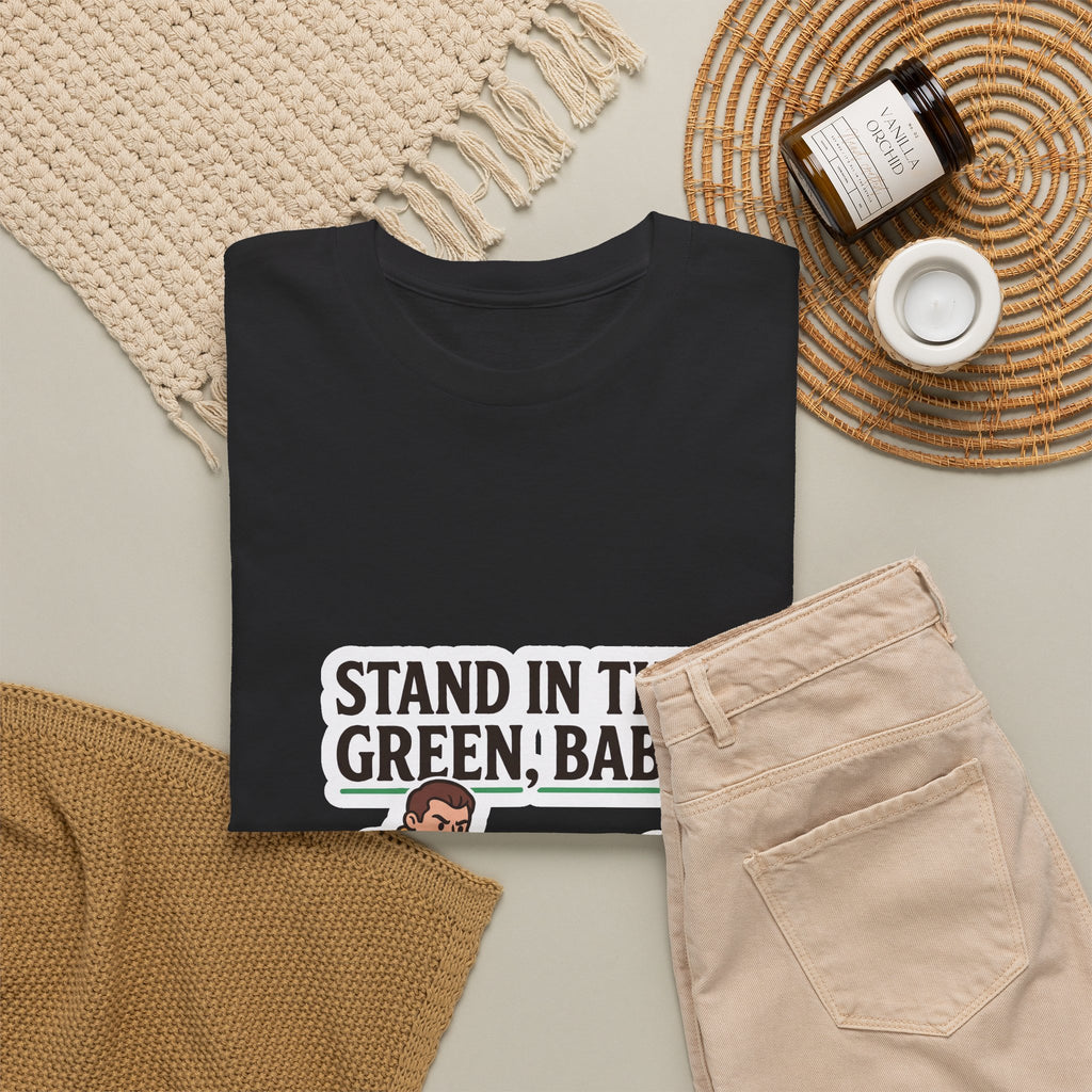 RPG Gamer Tee — “Stand in the Green, Babe” Funny DnD Party T-Shirt