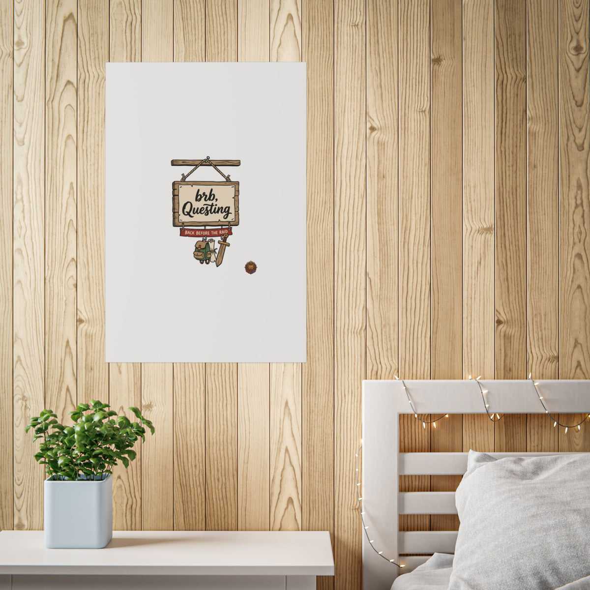 BRB Questing Poster — "Back Before the Raid" RPG Gaming Wall Art