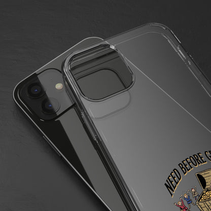Clear Phone Case — "Need Before Greed" Treasure Chest Design
