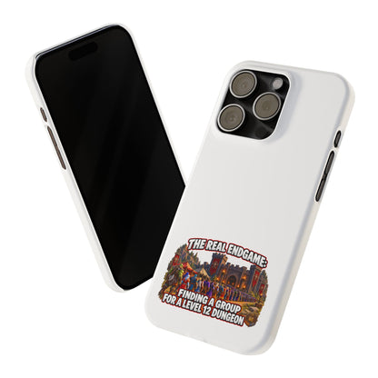 Phone Case — “The Real Endgame: Finding a Group for a Level 12 Dungeon” Gamer Design