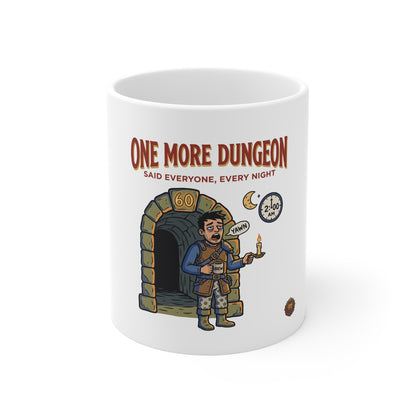 One More Dungeon Mug — Funny Dungeons & Dragons Coffee Cup for Gamers