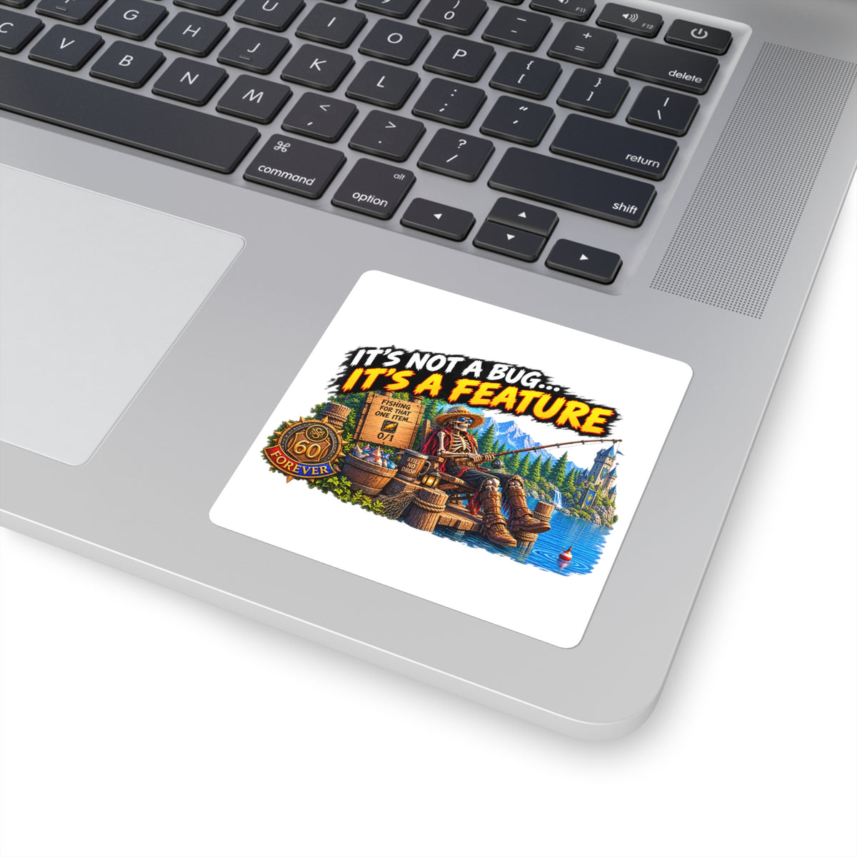Square Sticker — “It’s Not a Bug, It’s a Feature” Fishing Tech Humor