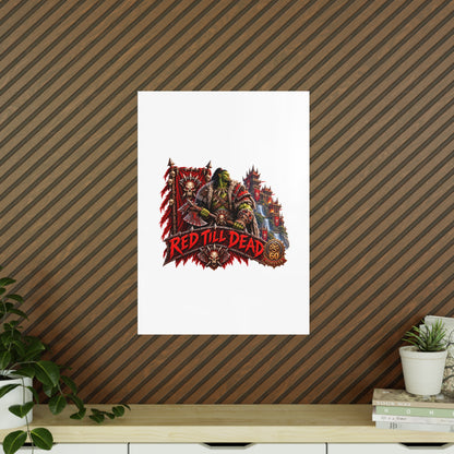 Red Till Dead Orc Warrior Poster