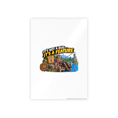 Fishing Cabin Poster — "It’s Not a Bug… It’s a Feature" Gloss Wall Art
