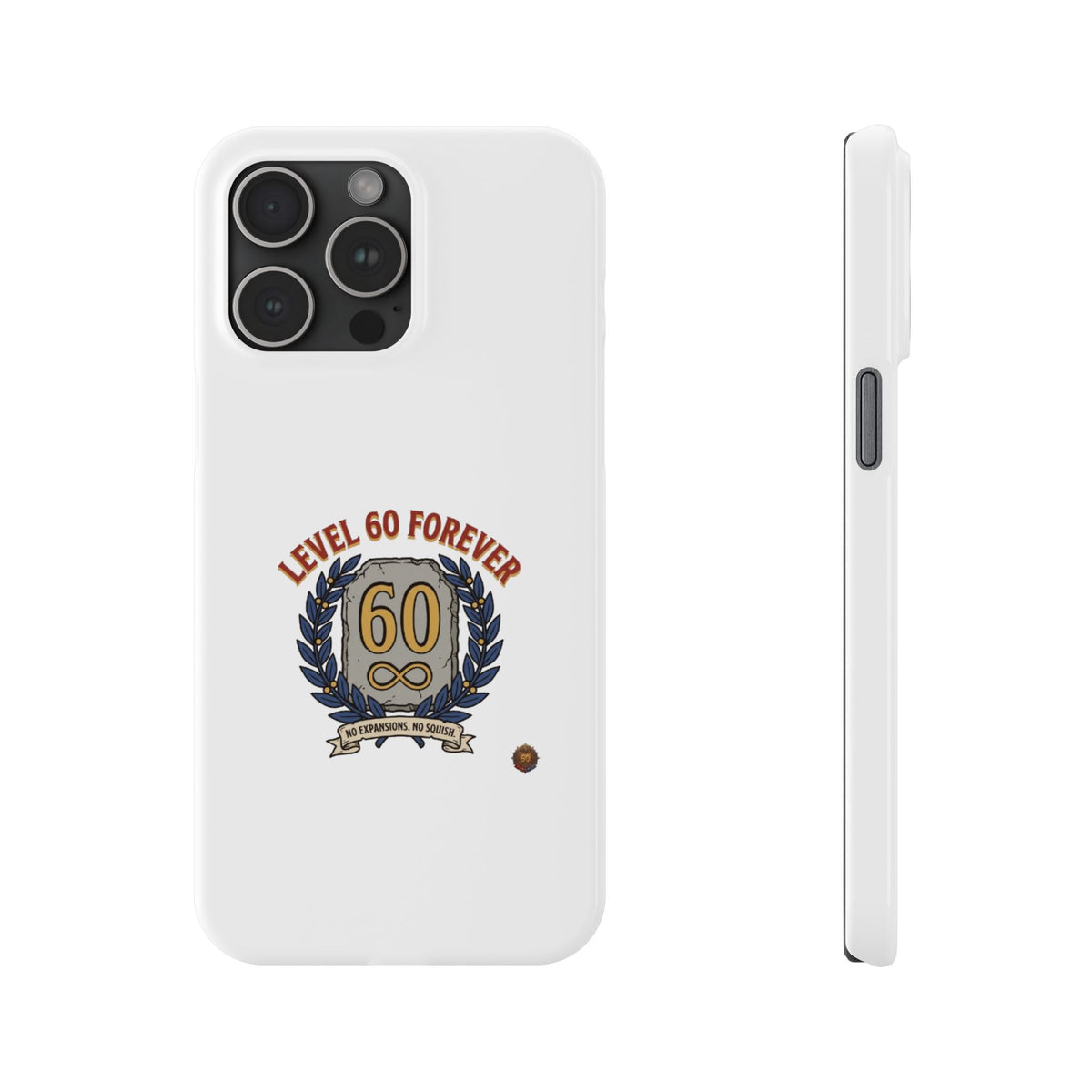 Level 60 Forever Slim Phone Case — 60th Birthday Gift, Milestone Celebration