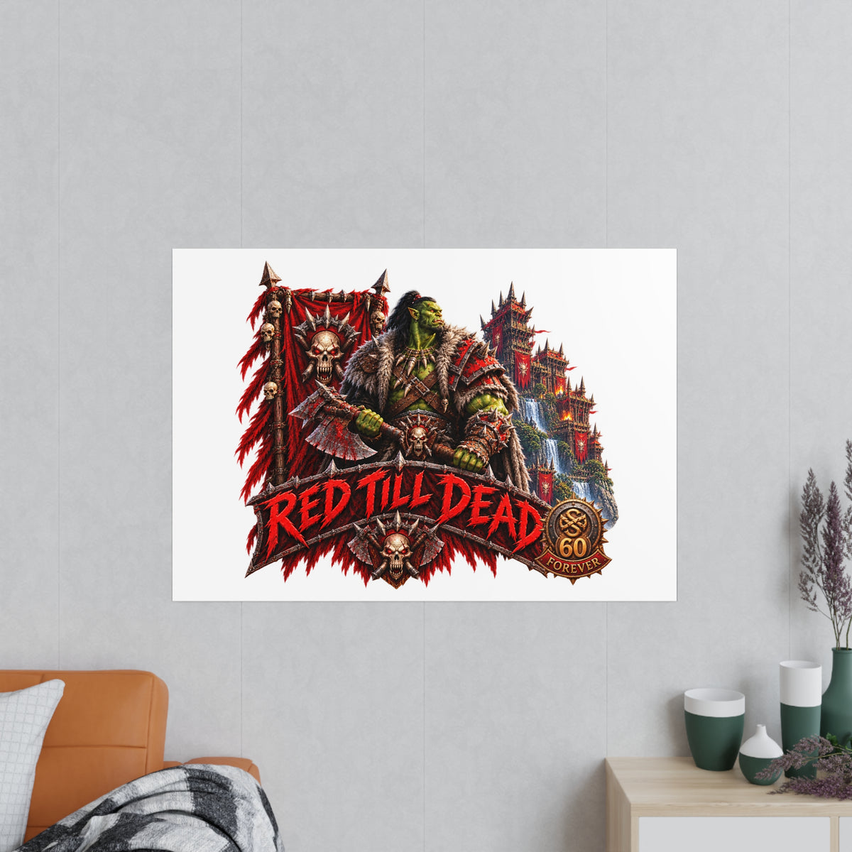 Red Till Dead Orc Warrior Poster