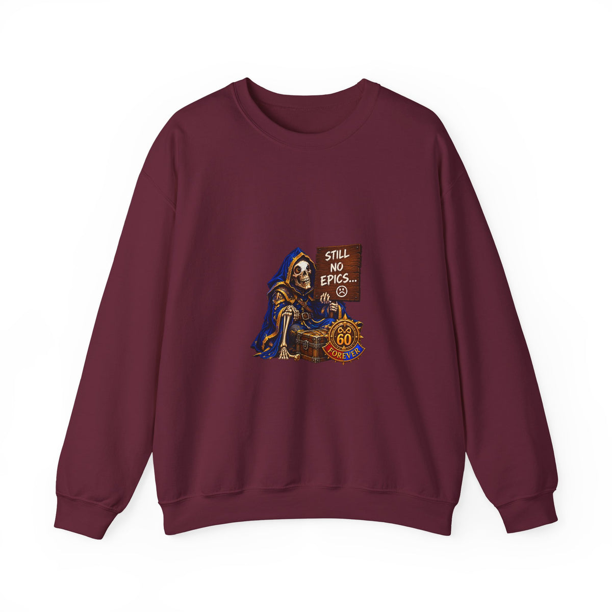 Crewneck Sweatshirt — Grim Reaper 'Still No E.P.I.C.S.' Gothic Graphic