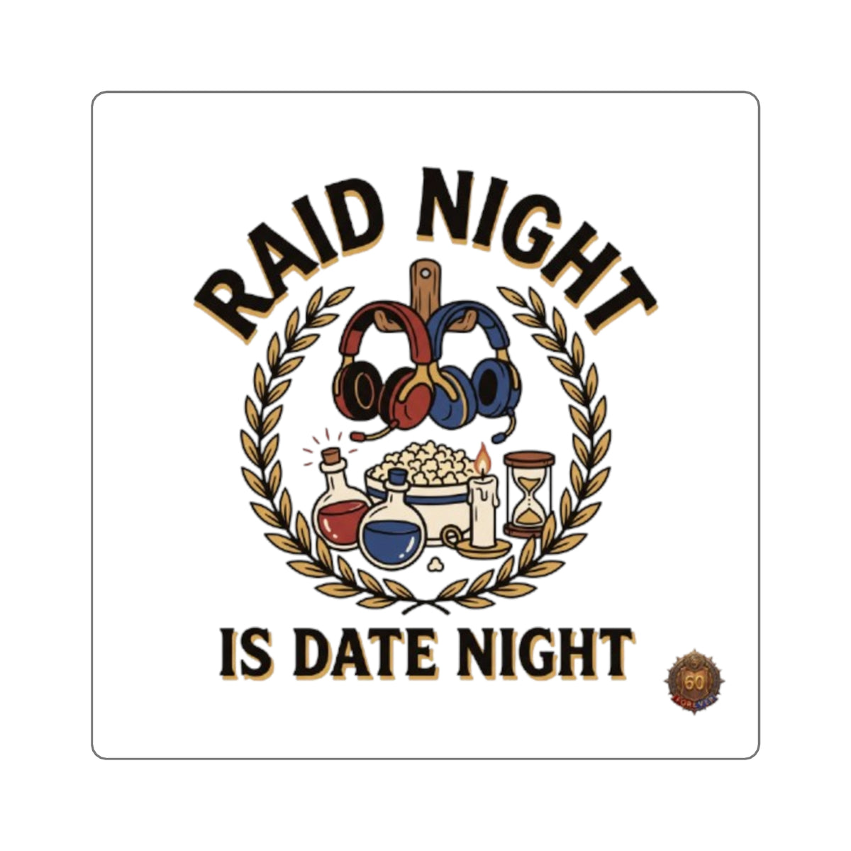 Sticker - "Raid Night Is Date Night" Gaming Couple Square Sticker