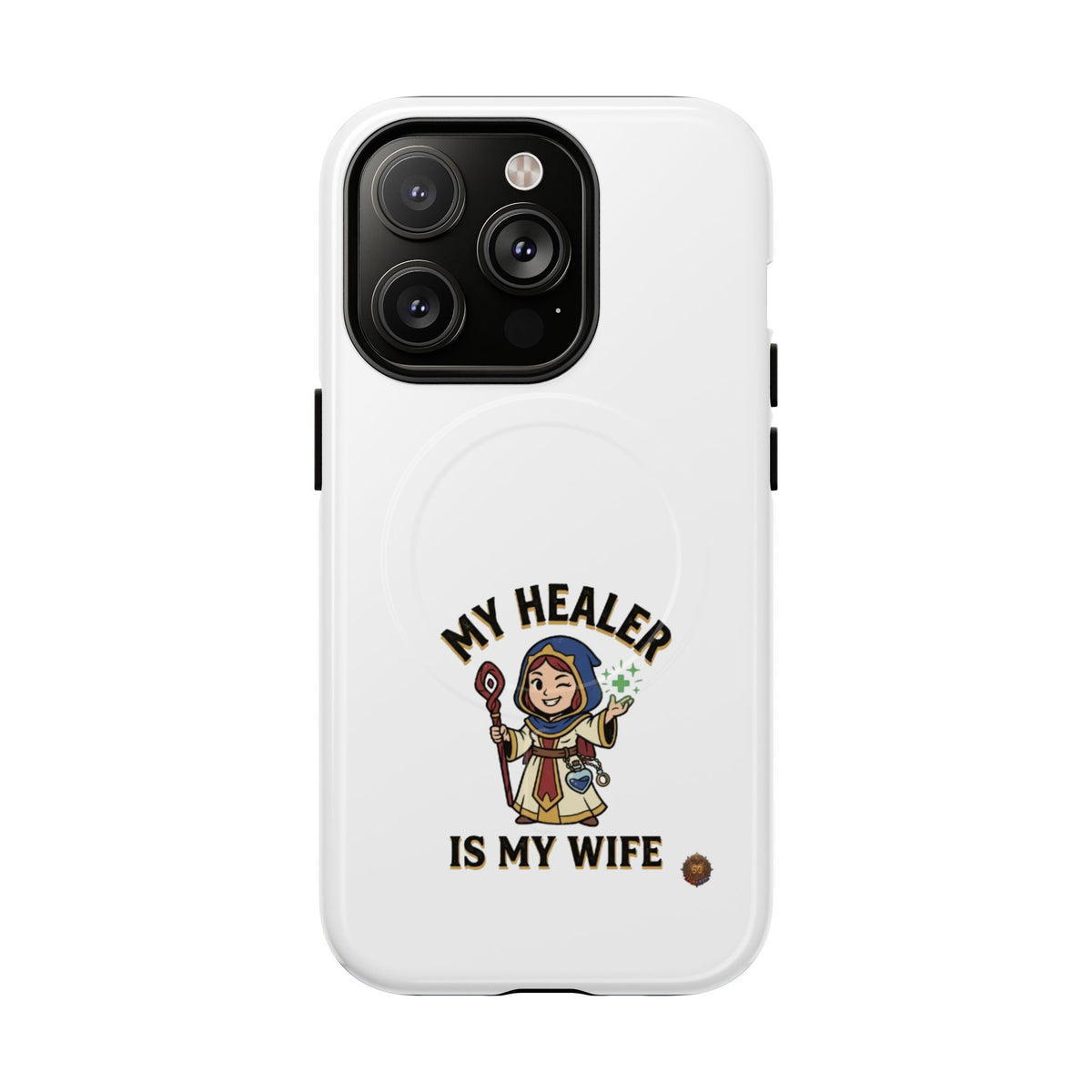 Phone Case — “My Healer Is My Wife” Cute RPG Healer Design, Tough Magnetic Protective Case