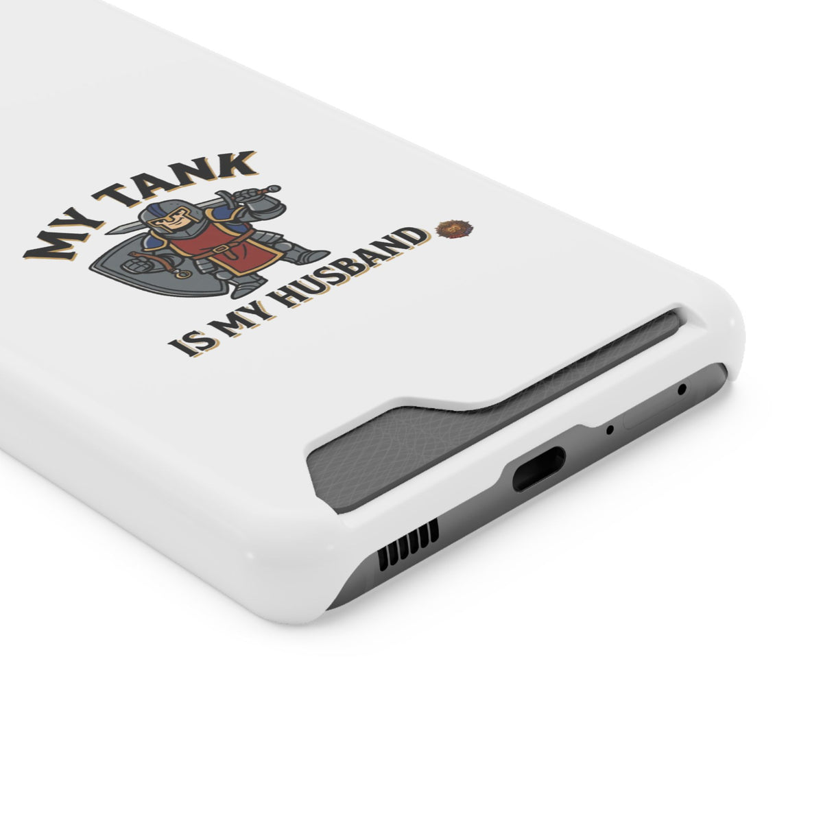 Phone Case with Card Holder — "My Tank Is My Husband" Gamer Military Wallet Case