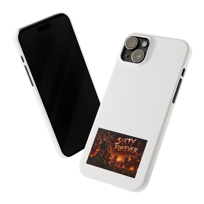 Slim Phone Case — "Sixty Forever" Apocalyptic Artwork
