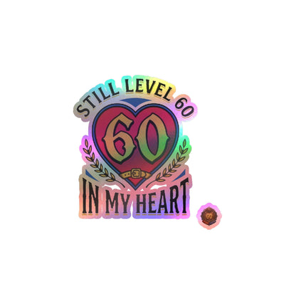 60th Birthday Vinyl Decal — "Still Level 60 In My Heart" Kiss-Cut Sticker