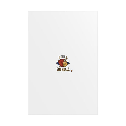 Poster — "I Pull, She Heals" Floral Minimalist Wall Art