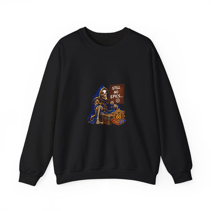 Crewneck Sweatshirt — Grim Reaper 'Still No E.P.I.C.S.' Gothic Graphic