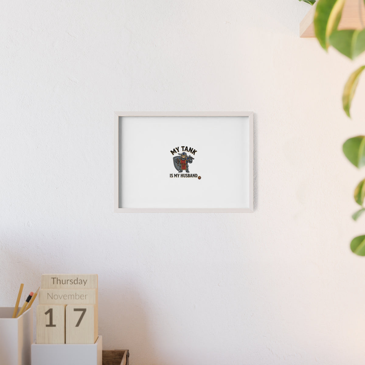 Framed Poster “My Tank Is My Husband” - Military Tank Lover Wall Art