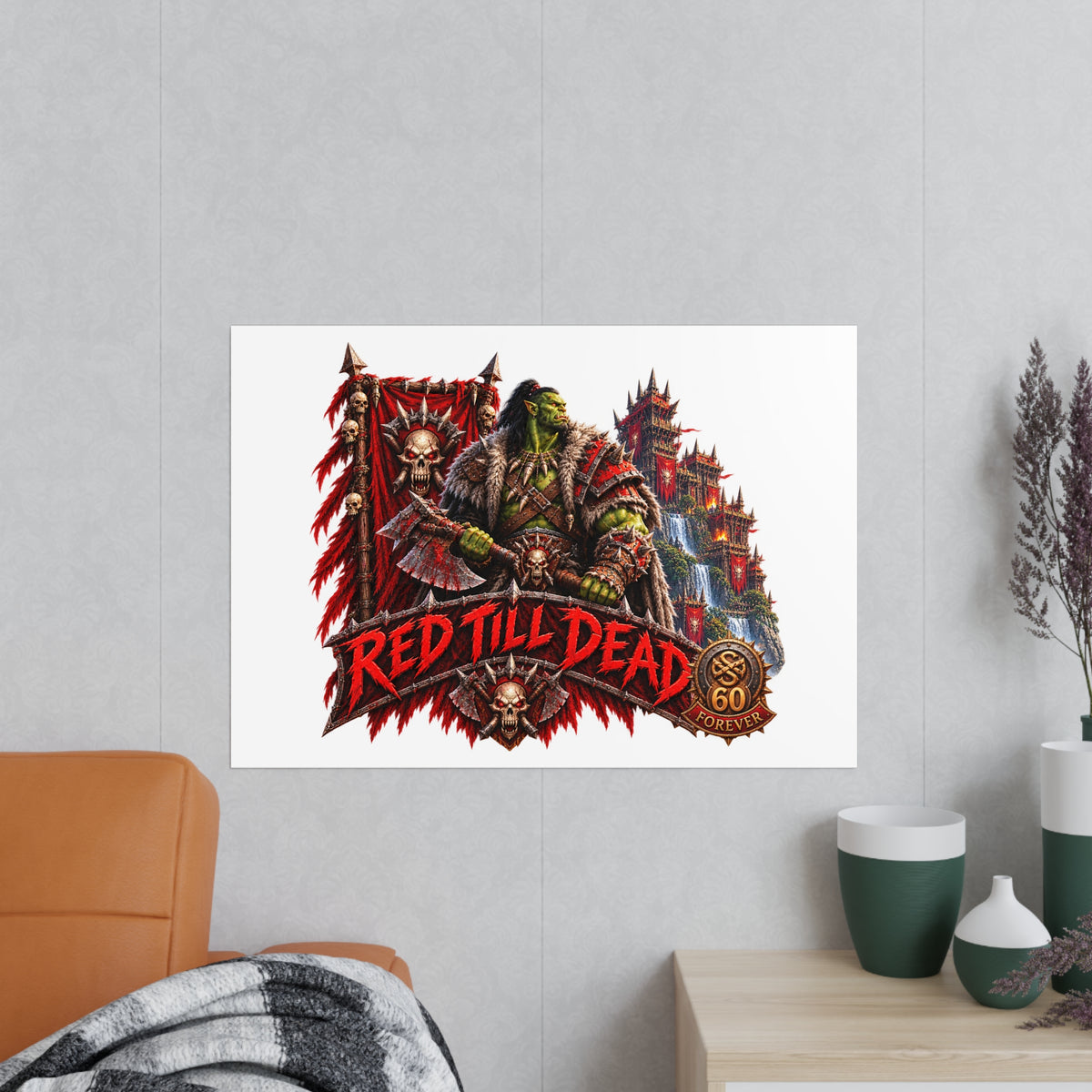 Red Till Dead Orc Warrior Poster
