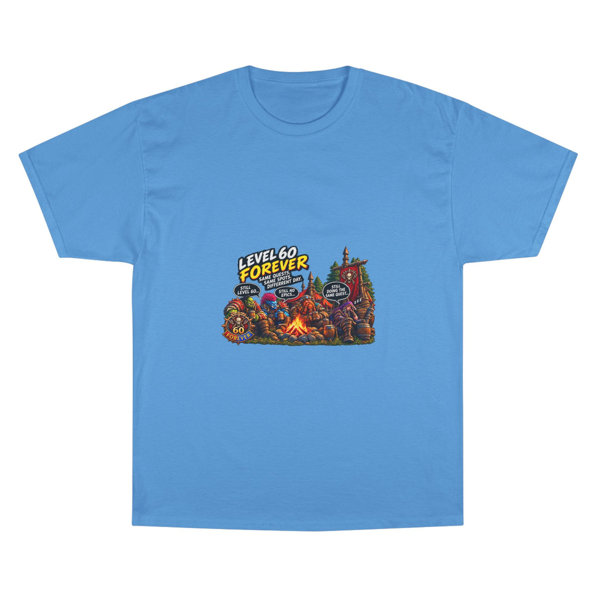 Level 60 Forever T-Shirt – Retro RPG Campfire Gamer Tee