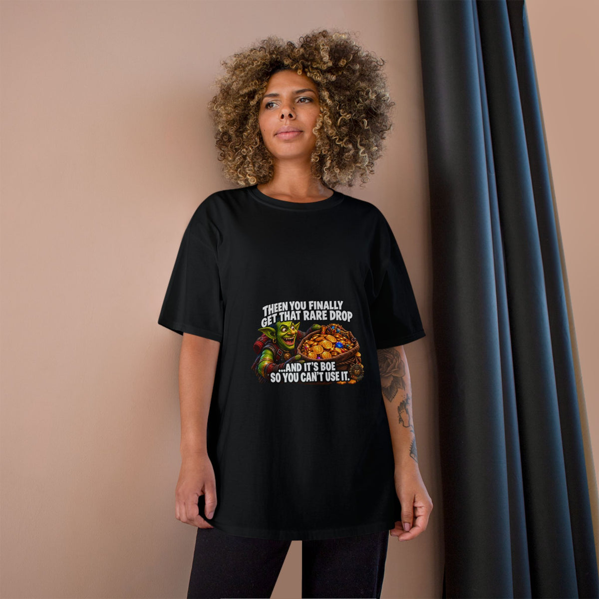 Gamer Meme T-Shirt — "Then You Finally Get That Rare Drop..." Funny RPG Loot Shirt