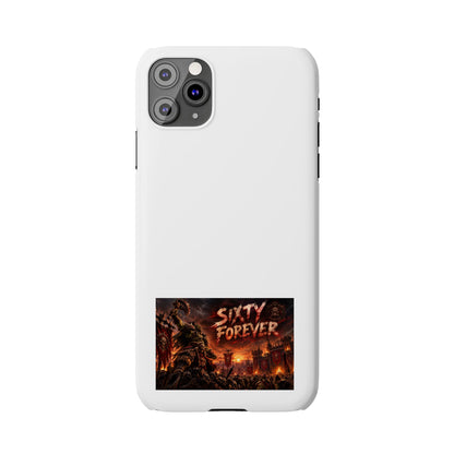 Slim Phone Case — "Sixty Forever" Apocalyptic Artwork