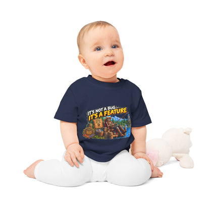 Baby T-Shirt — "It’s Not a Bug, It’s a Feature" Cute Geek Fishing Design